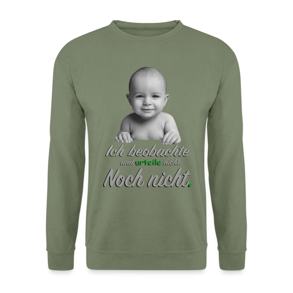 Ich beobachte nicht - Sweater - Armeegrün
