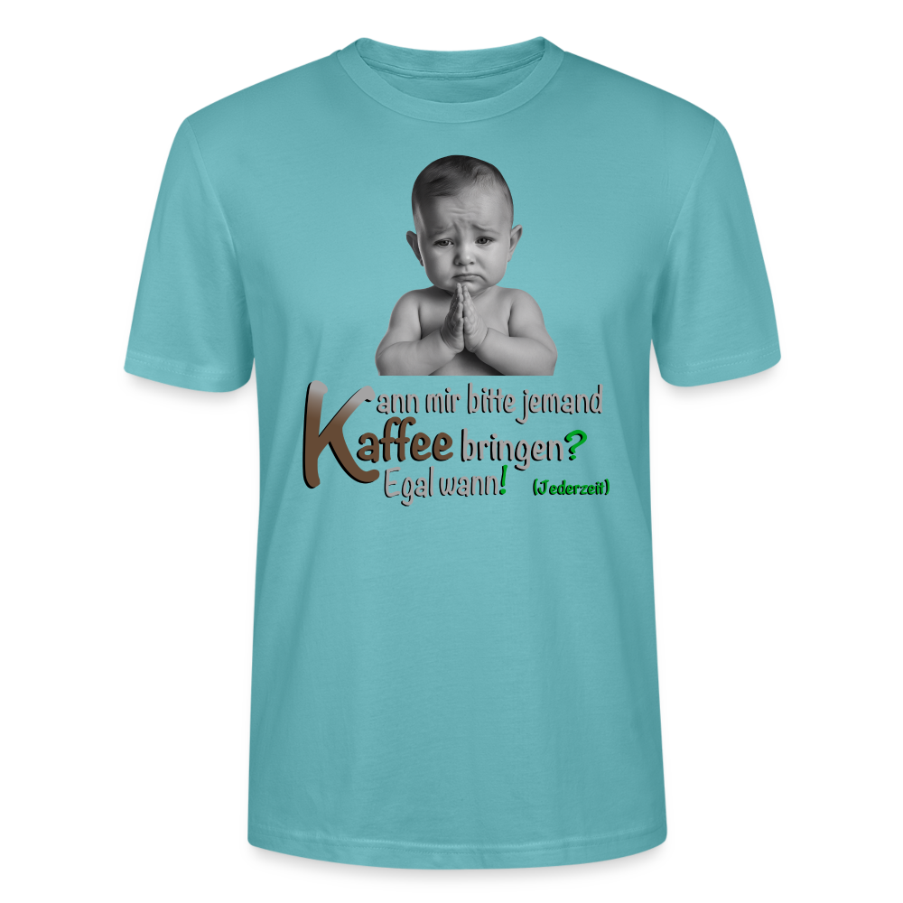 Das Shirt für kostenlosen Kaffee - Pastelltürkis