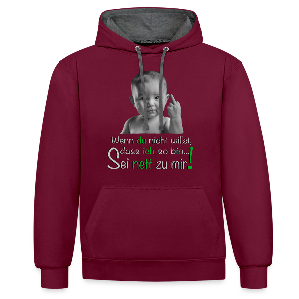 Frecher ,,Sei nett zu mir'' Premium Hoodie - Weinrot/Anthrazit