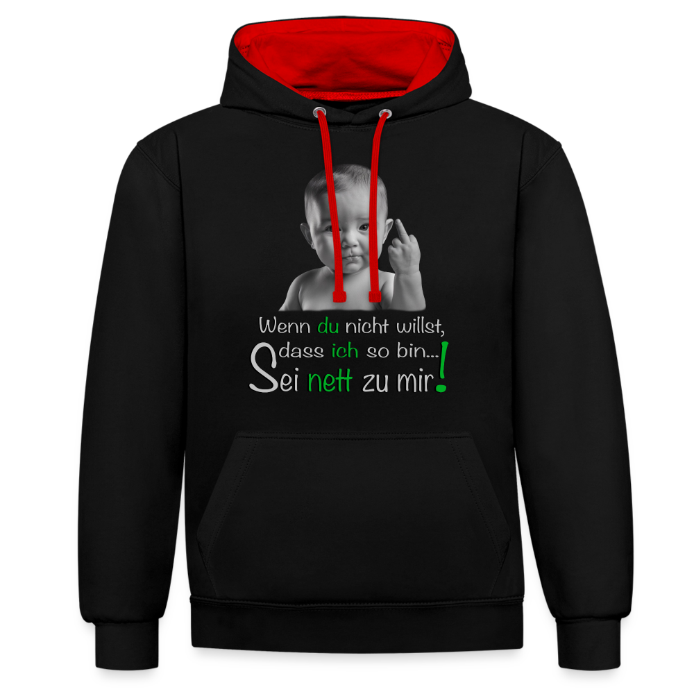 Frecher ,,Sei nett zu mir'' Premium Hoodie - Schwarz/Rot