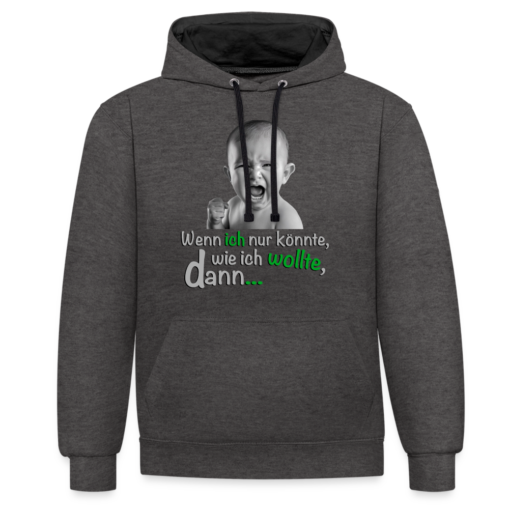 Wenn ich nur könnte - Hoodie - Anthrazit/Schwarz