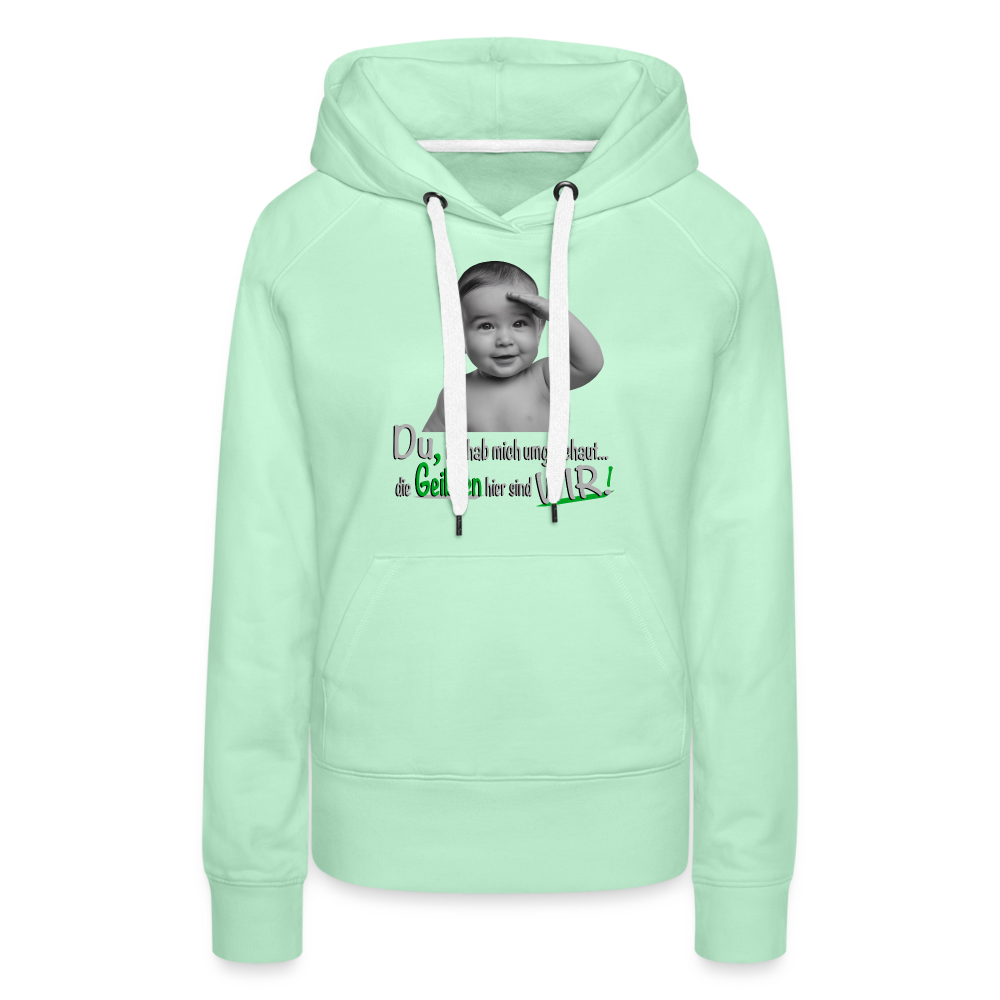 Wir sind die Geilsten Pulli - Premium Hoodie - helles Mintgrün
