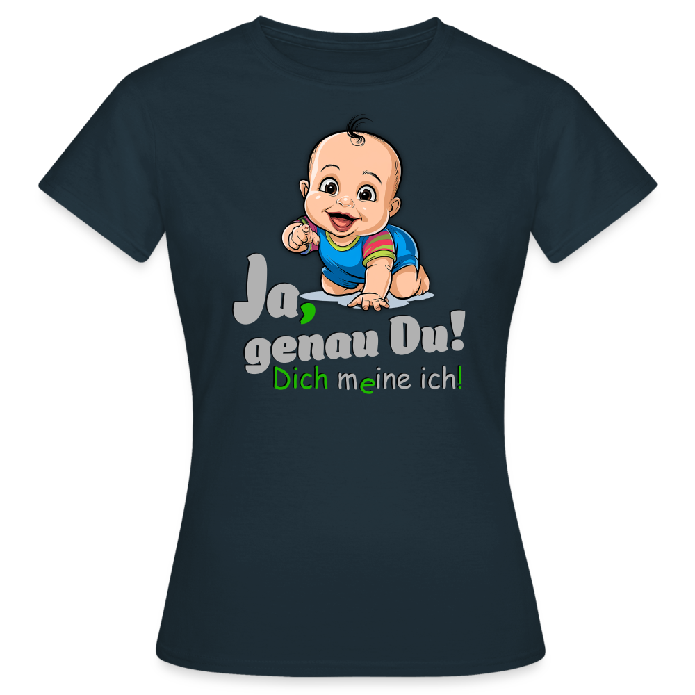 Ja genau du T-Shirt - Navy