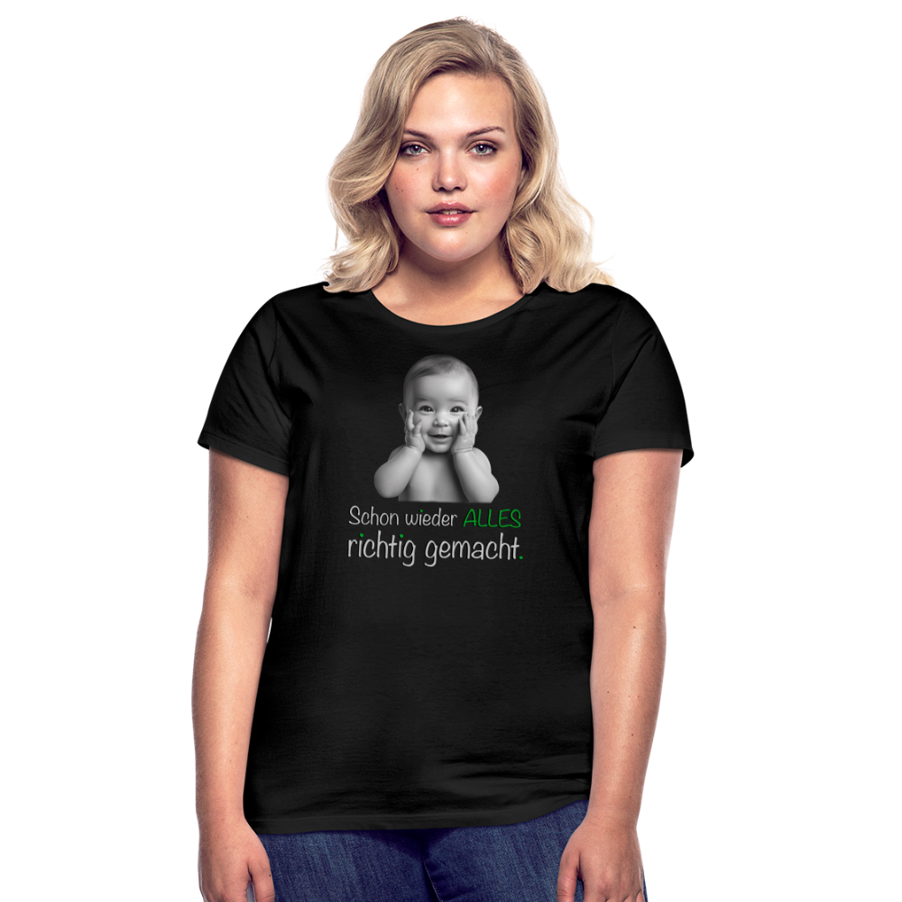 Das ,,Alles richtig gemacht'' Shirt - Schwarz