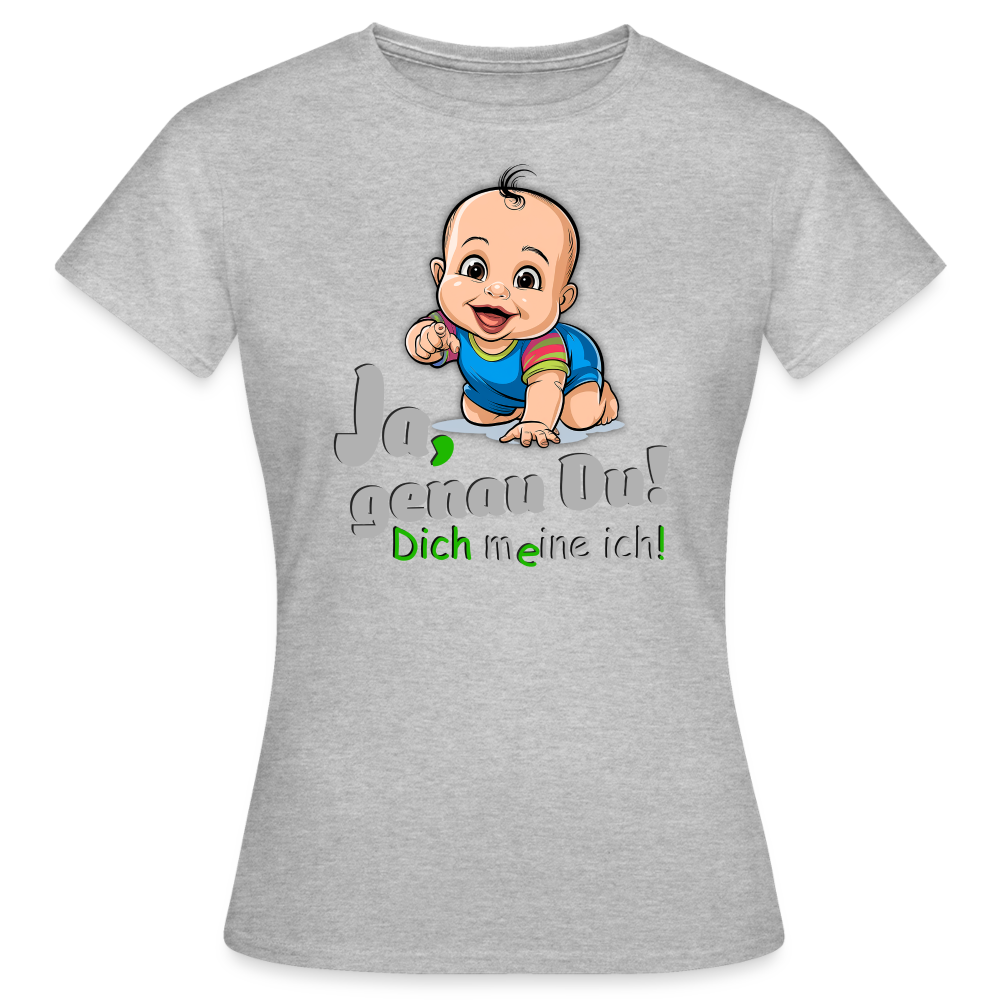 Ja genau du T-Shirt - Grau meliert
