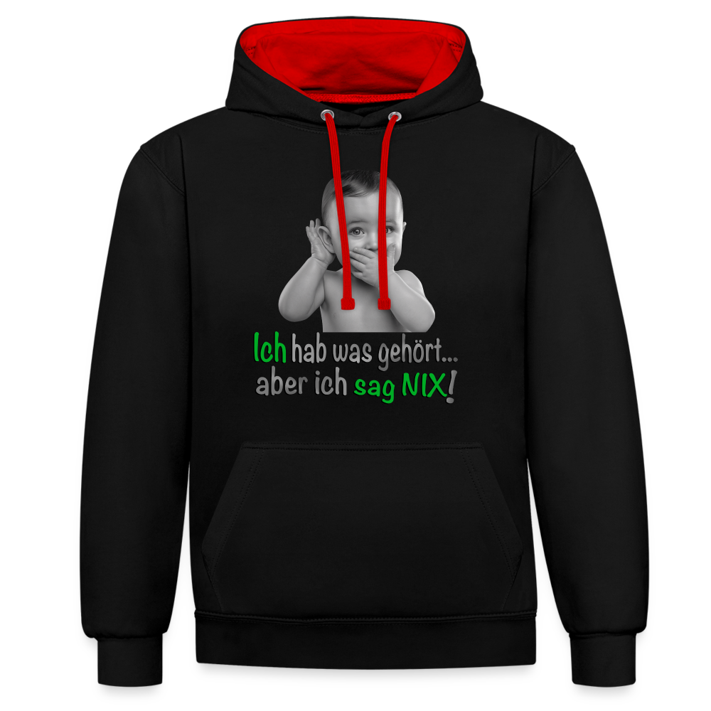 Ich sag NIX - Hoodie - Schwarz/Rot