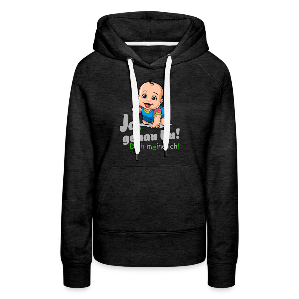 Ja gJa genau duenau Du - Premium Hoodie - Anthrazit
