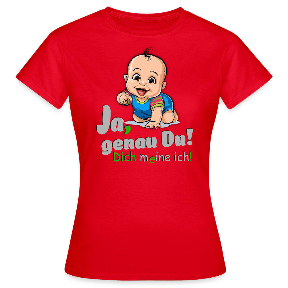 Ja genau du T-Shirt - Rot