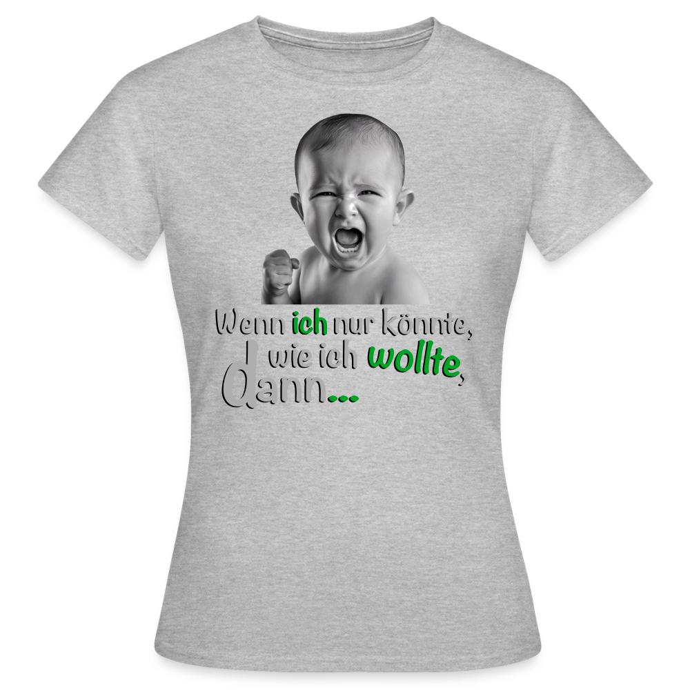 Wenn ich könnte Shirt - Grau meliert