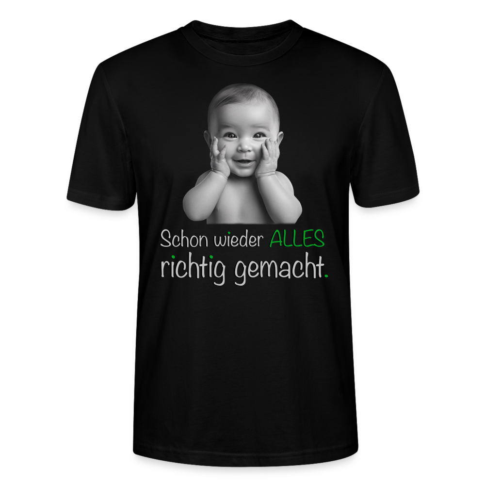 Das ,,Alles richtig gemacht'' Shirt - Schwarz
