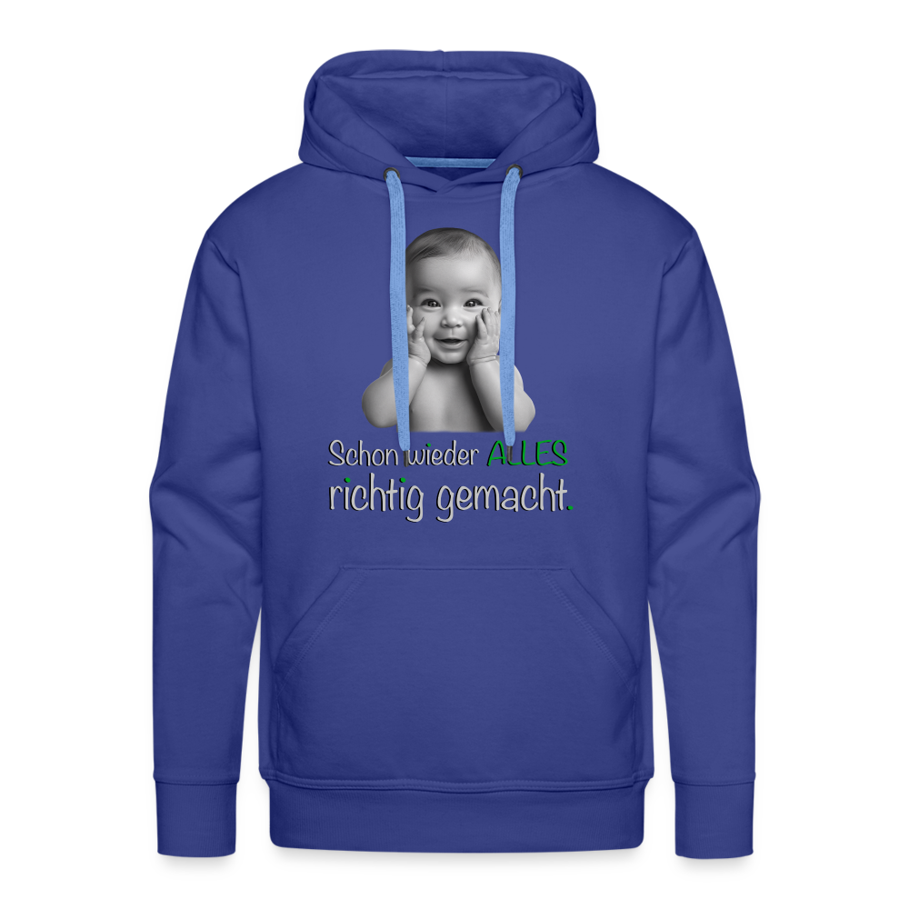 Alles richtig gemacht Hoodie - Königsblau