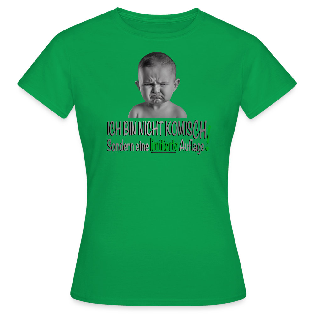 Ich bin nicht komisch Shirt - Kelly Green