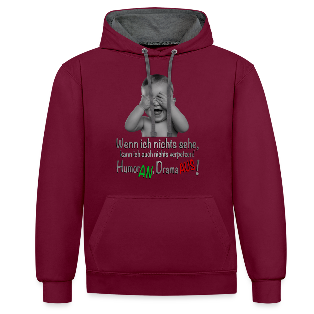 Humor AN, Drama AUS - Hoodie - Weinrot/Anthrazit