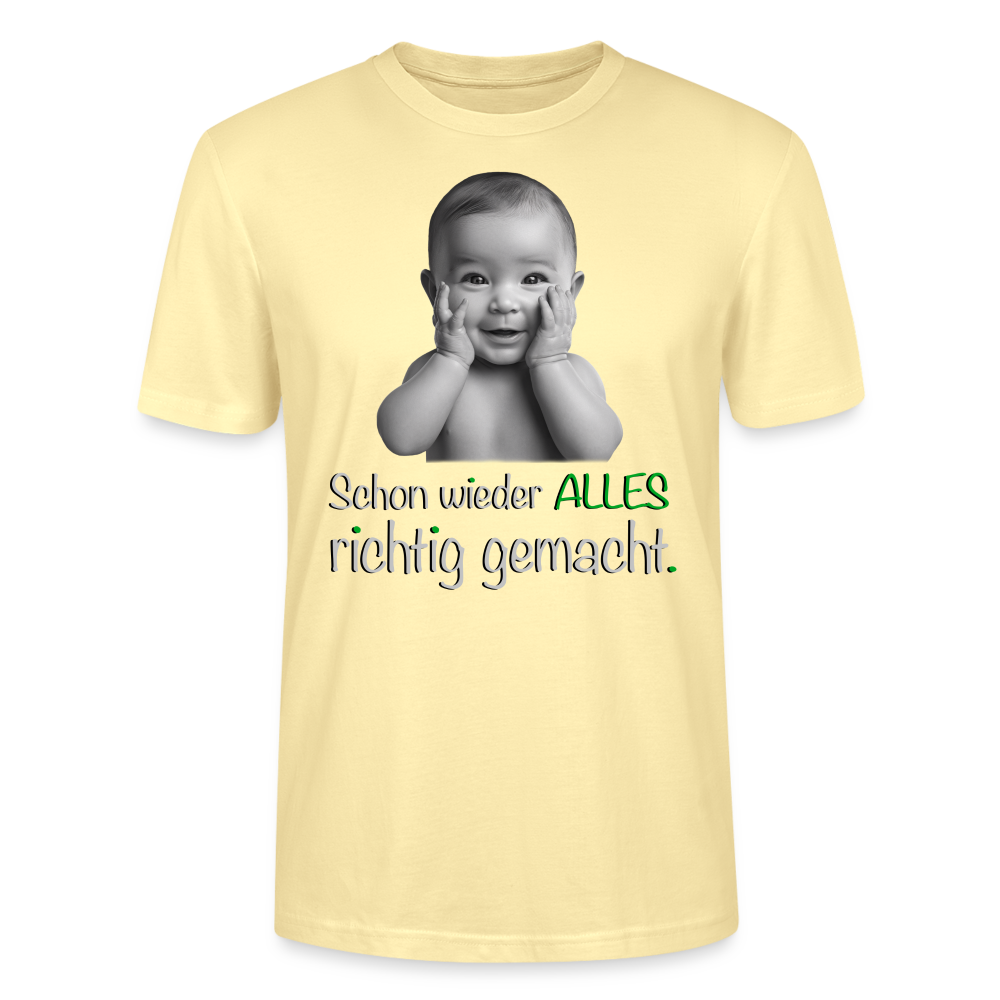 Das ,,Alles richtig gemacht'' Shirt - Creme
