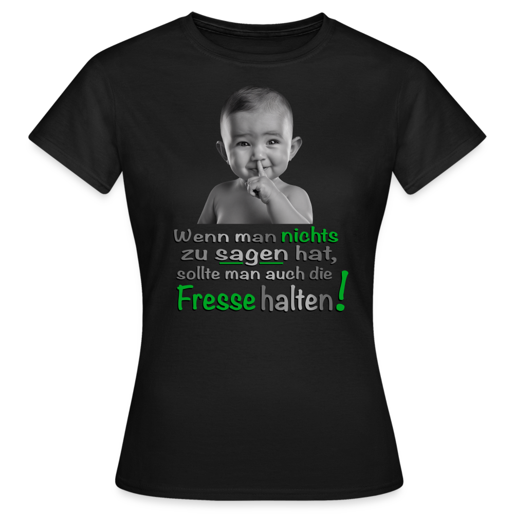 Die Fresse halten Shirt - Schwarz