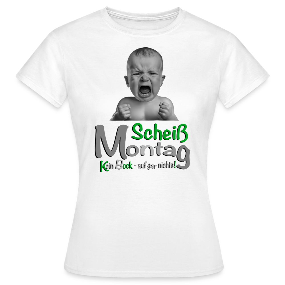 Montag ist ätzend T-Shirt - Weiß
