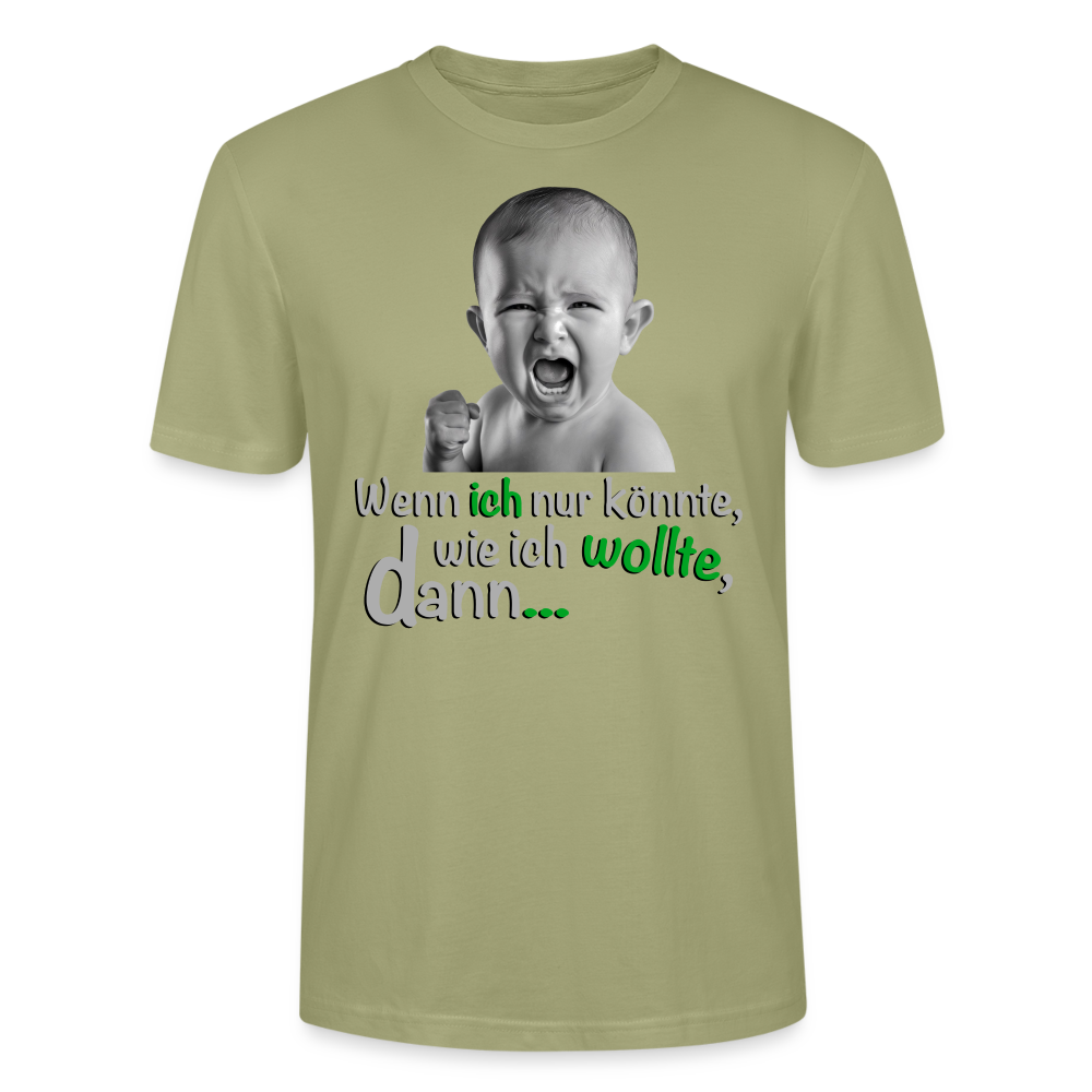 Wenn ich könnte Shirt - Nebelgrün