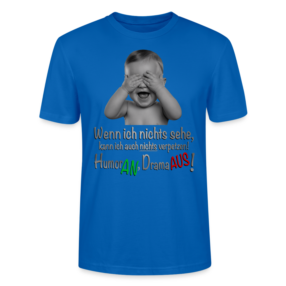 Humor AN, Drama AUS - Shirt - Pfauenblau