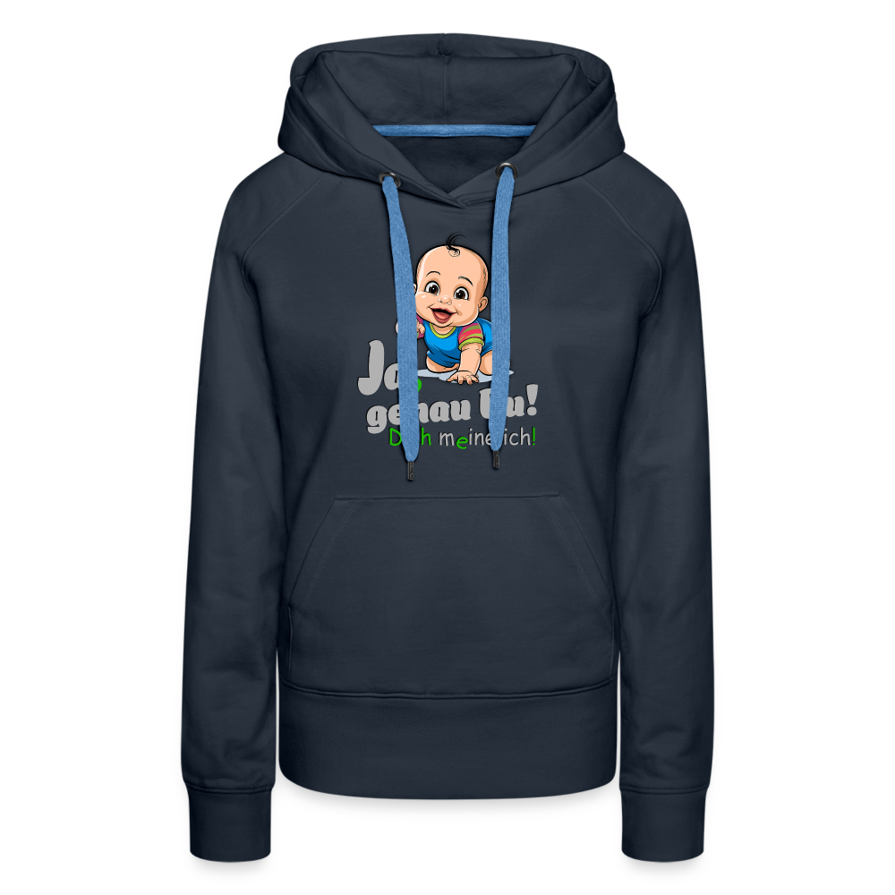 Ja gJa genau duenau Du - Premium Hoodie - Navy