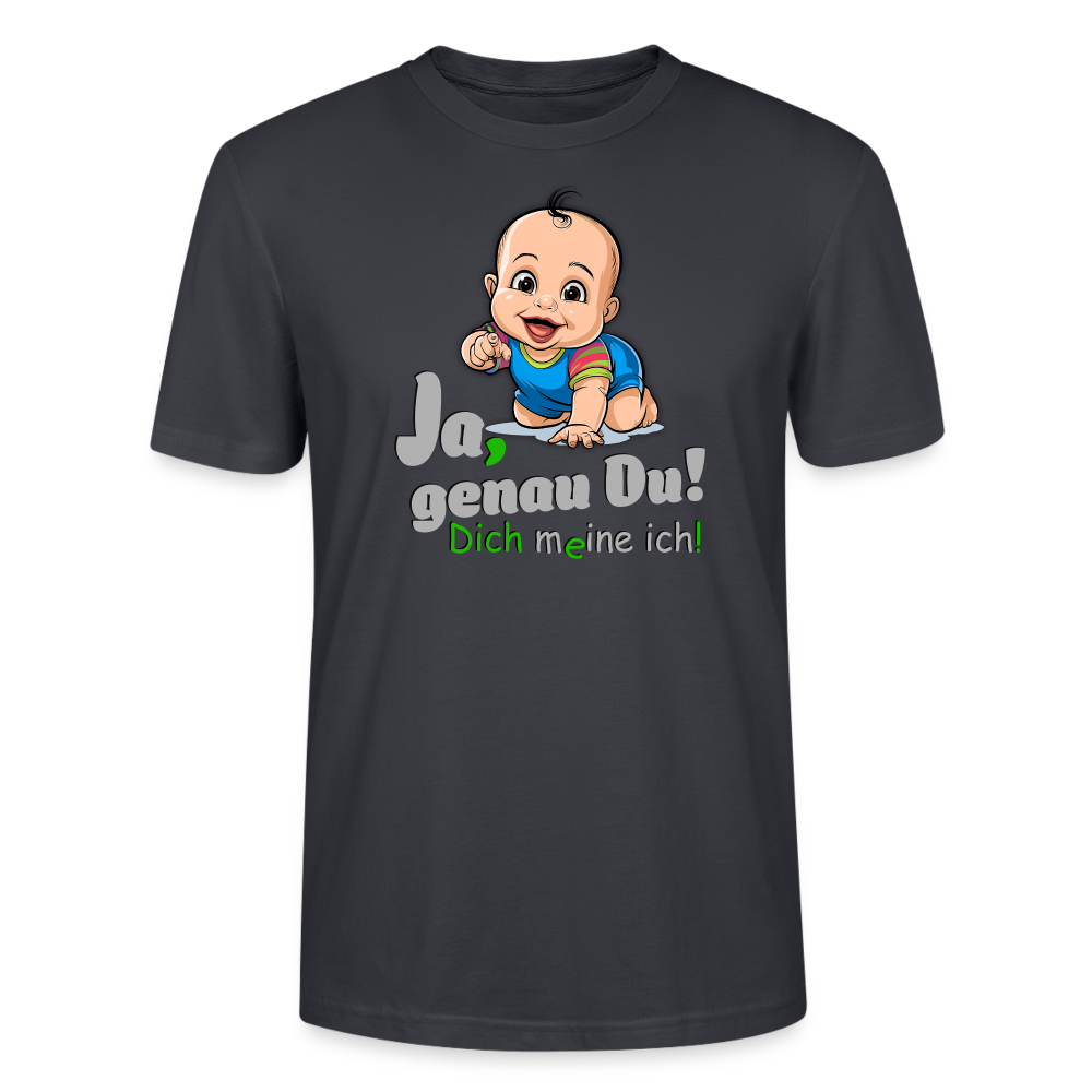 Ja, genau Du - T-Shirt - Dunkles Graublau