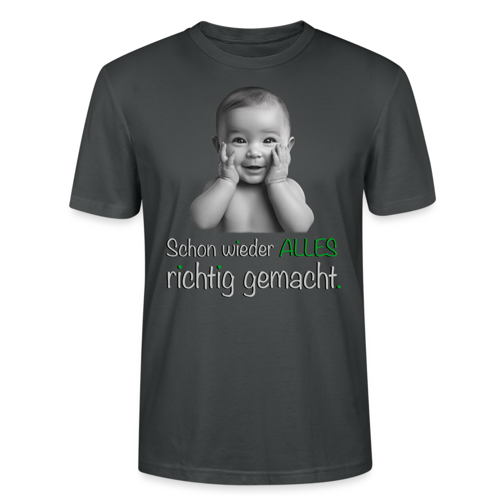 Das ,,Alles richtig gemacht'' Shirt - Anthrazit