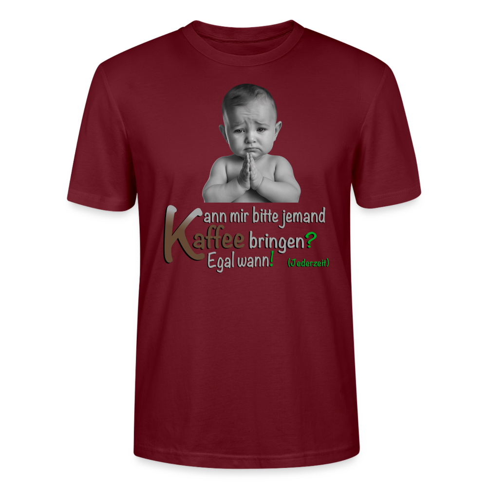Das Shirt für kostenlosen Kaffee - Burgunderrot