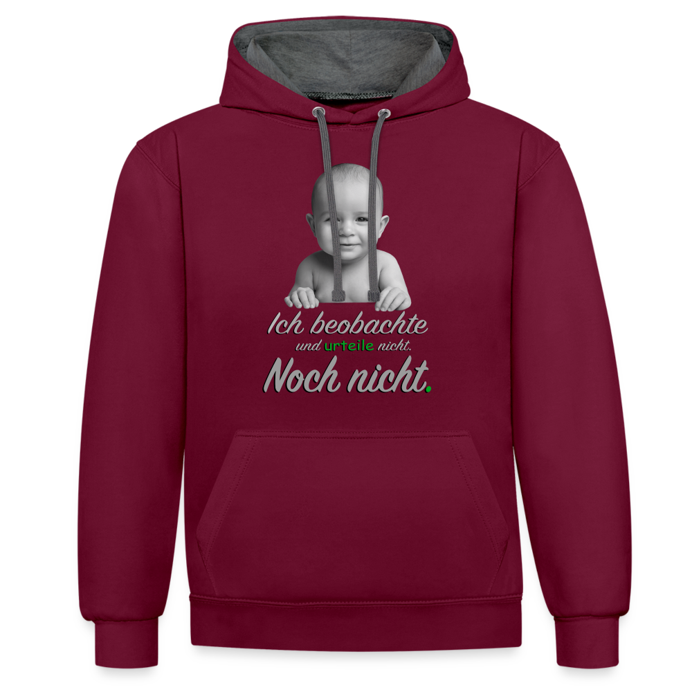 Ich beobachte nicht - Premium Hoodie 😎 - Weinrot/Anthrazit