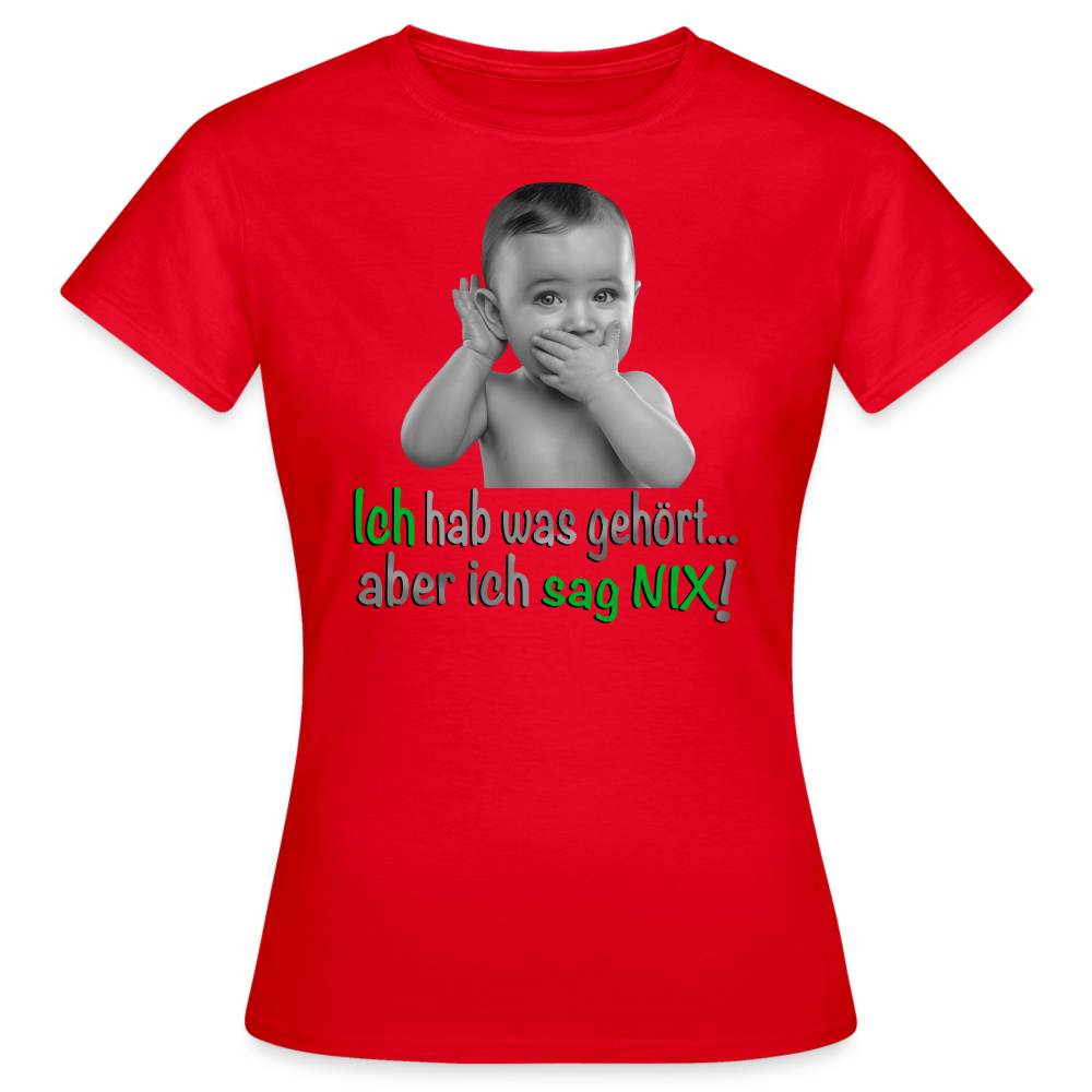 Ich sag Nix Shirt - Rot