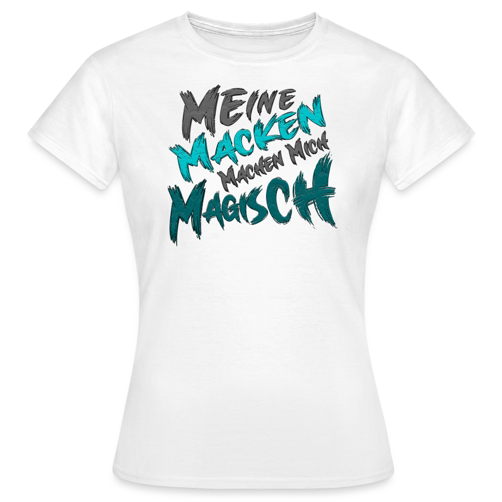 Weißes T-Shirt für Frauen mit lustigem Spruch „Meine Macken machen mich magisch“. Humorvolles Streetwear-Design für individuelle Styles.