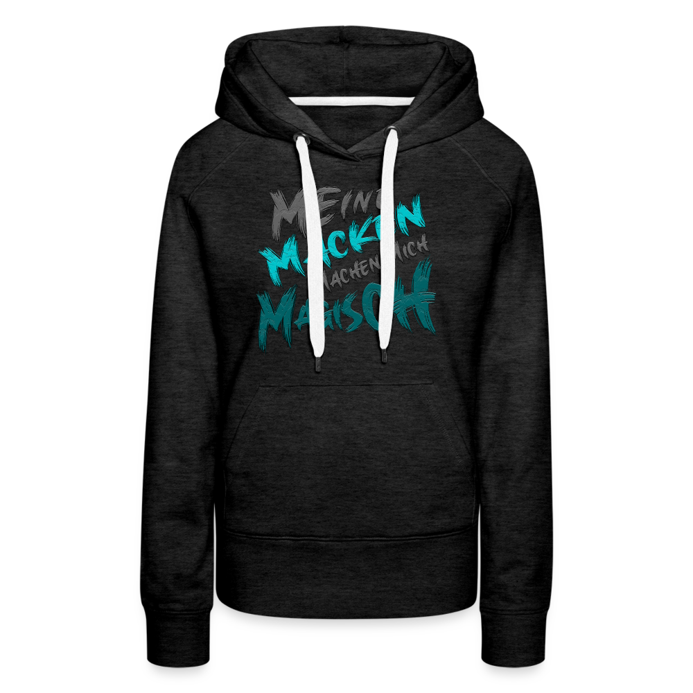 Anthrazit Streetwear Hoodie für Frauen mit Statement ‚Meine Macken machen mich magisch‘, modernes Design mit weißer und schwarzer Schrift, kontrastfarbene Kapuzenbänder, Kängurutasche, ideal für lässigen Look, lustige Sprüche.