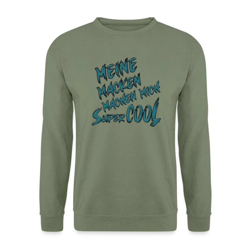 Armeegrün Streetwear Pullover für Frauen & Männer mit dem Statement „Meine Macken machen mich super cool“. Spruch mit Humor. Perfekt für Freizeit und Alltag.