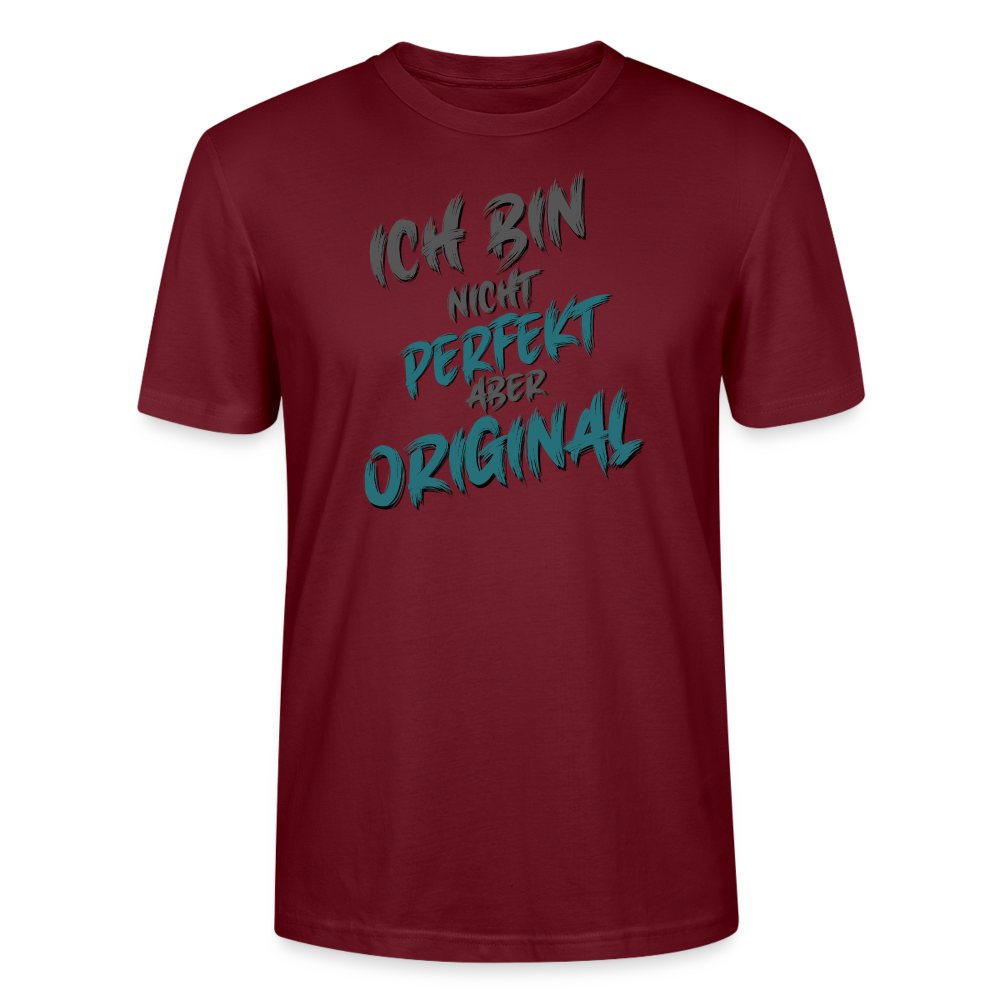 Burgunderrot Streetwear T-Shirt mit Sprüchen für Männer. Statement mit Humor „Ich bin nicht perfekt, aber original“ in moderner ansprechender Typografie. Cooler und lässiger Style.