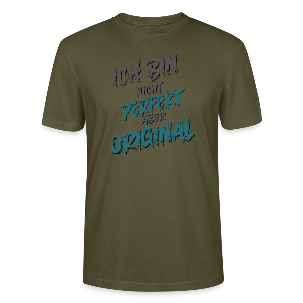 Farbe Khaki Streetwear T-Shirt mit Sprüchen für Männer. Statement mit Humor „Ich bin nicht perfekt, aber original“ in moderner ansprechender Typografie. Cooler und lässiger Style.