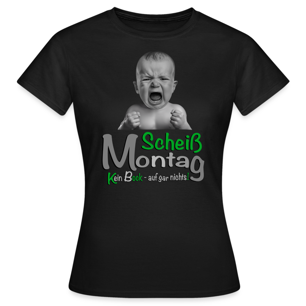 Montag ist ätzend T-Shirt - Schwarz