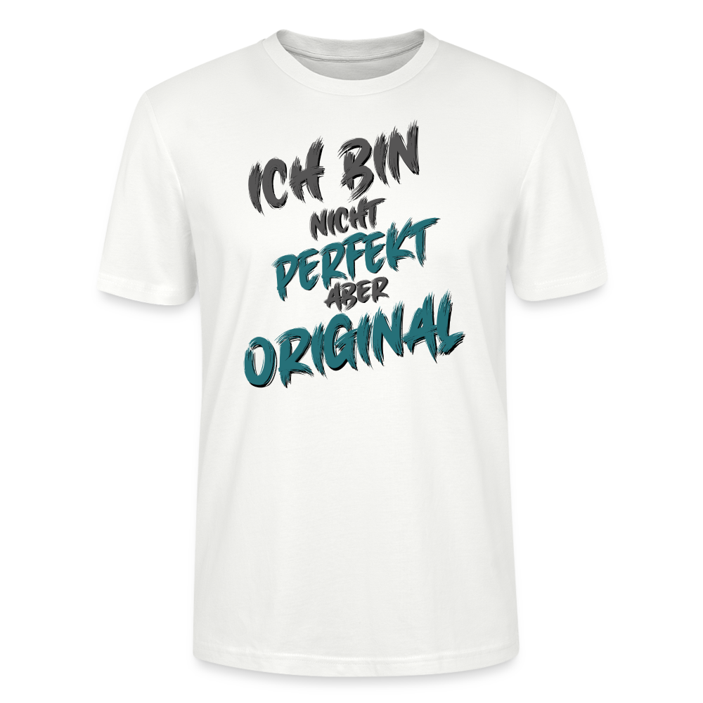 Nicht perfekt, aber Original Shirt - Weiß