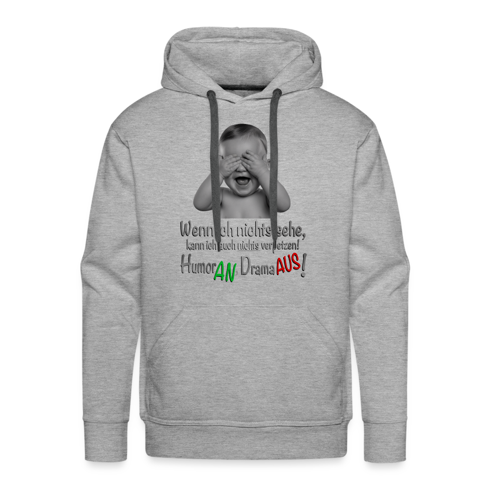 Humor AN, Drama AUS - Hoodie - Grau meliert