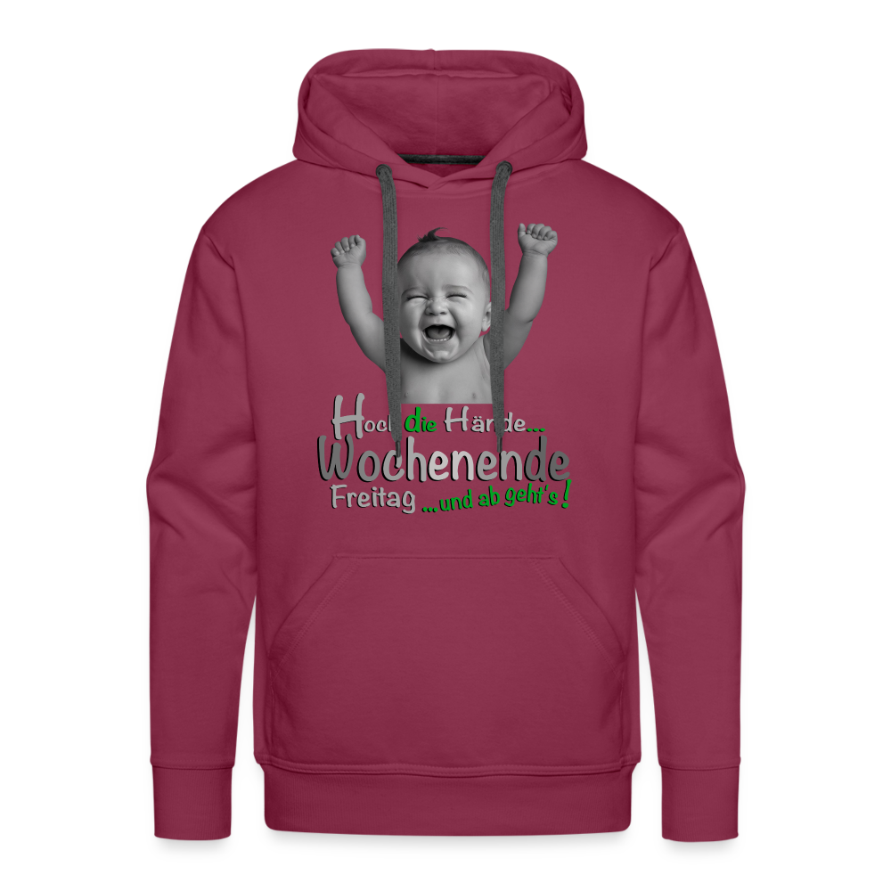 Der Hoch die Hände Wochenende.... Hoodie - Bordeaux