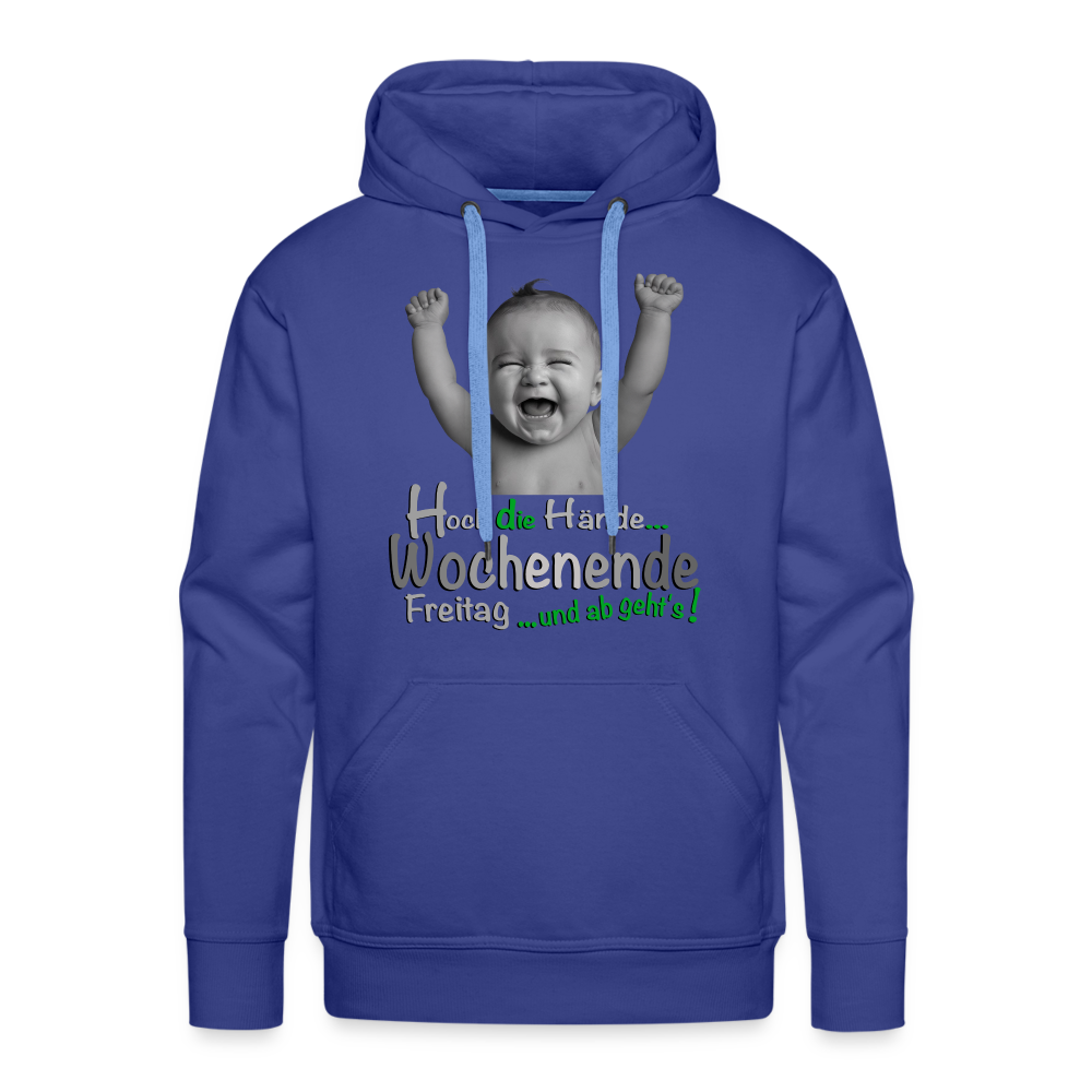 Der Hoch die Hände Wochenende.... Hoodie - Königsblau