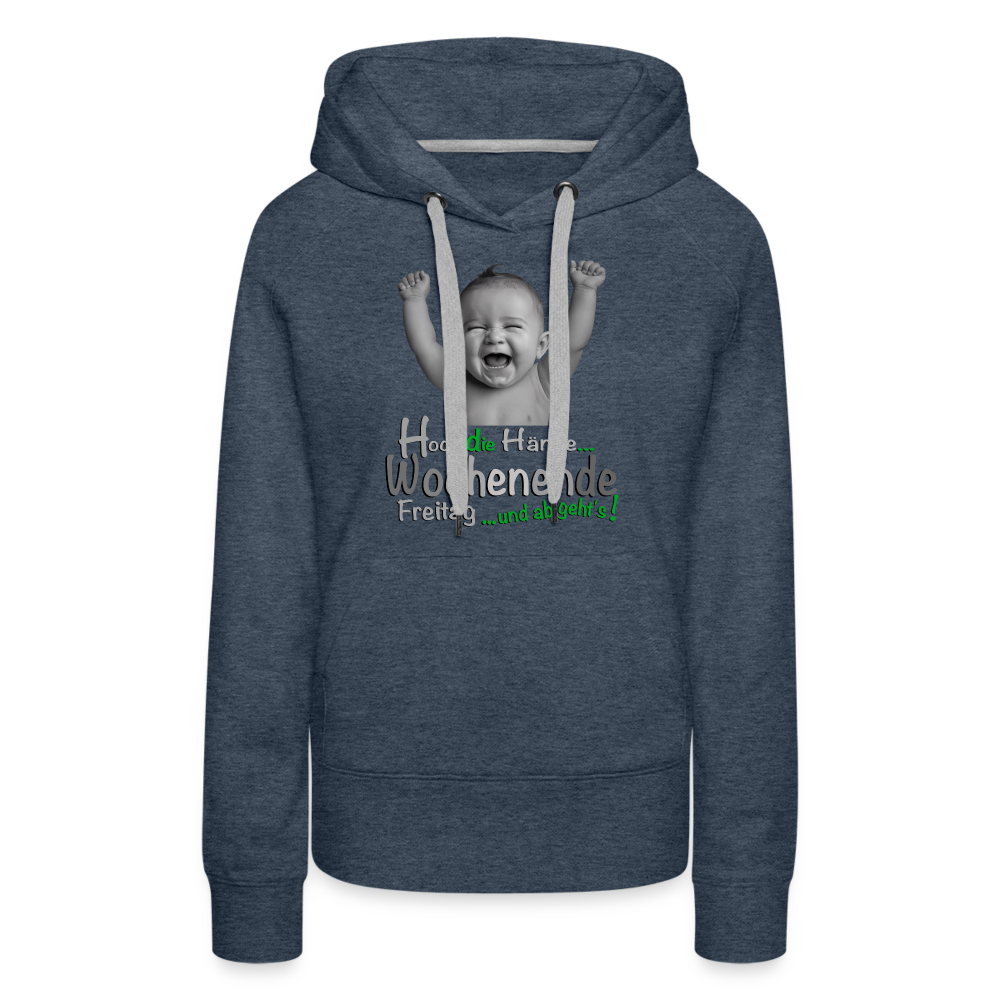 Der Hoch die Hände Wochenende.... Hoodie - Jeansblau