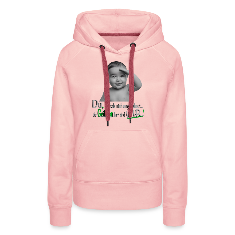 Wir sind die Geilsten Pulli - Premium Hoodie - Kristallrosa