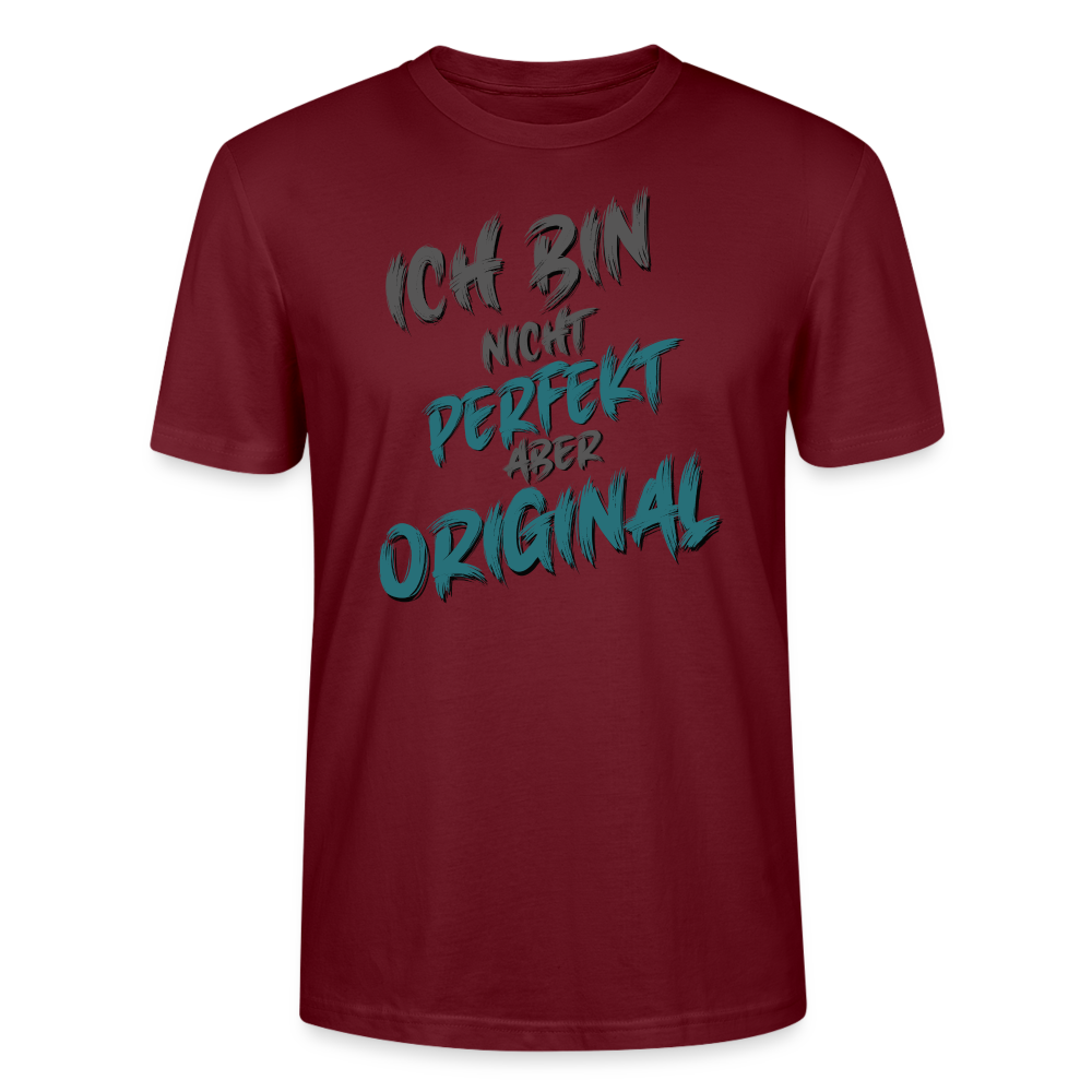 Nicht perfekt, aber Original Shirt - Burgunderrot