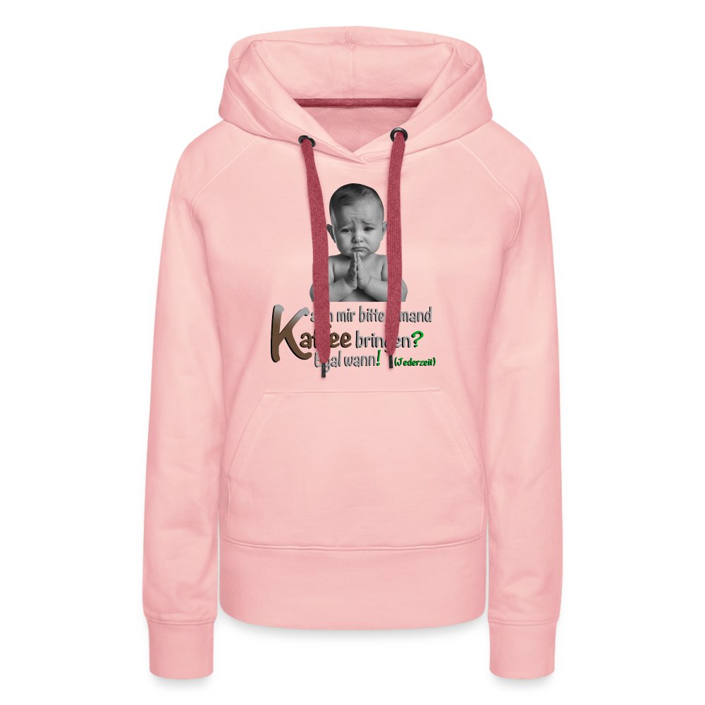 Der Hoodie  für kostenlosen Kaffee - Kristallrosa