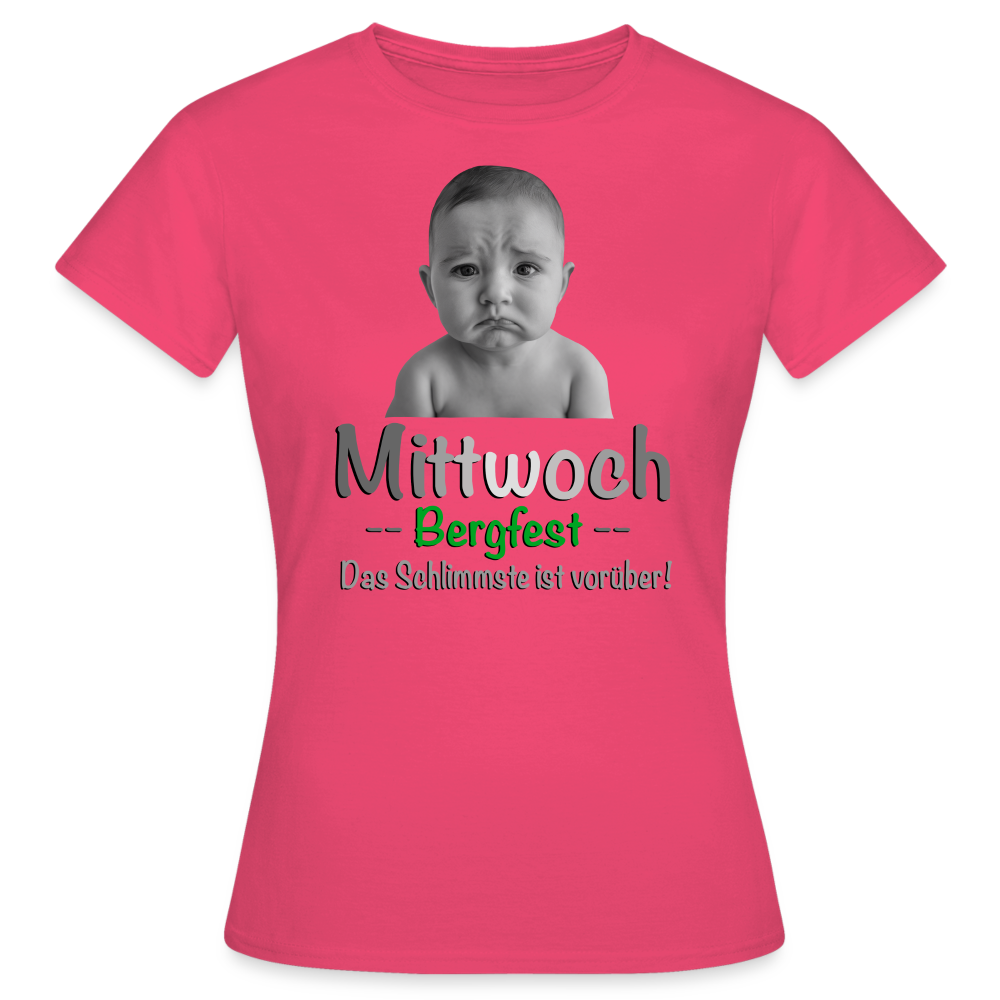 Mittwoch endlich Bergfest T-Shirt - Azalea