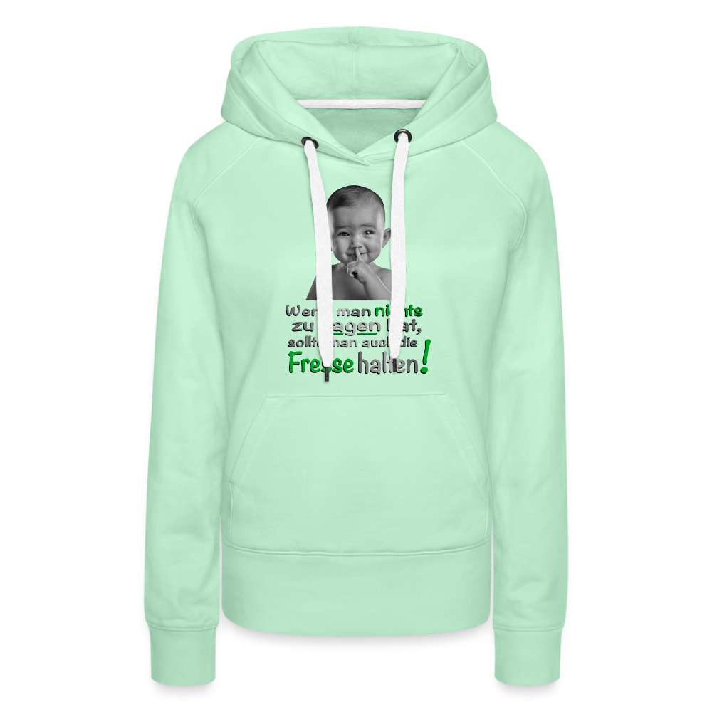 Hoodie mit frechem Statement - helles Mintgrün