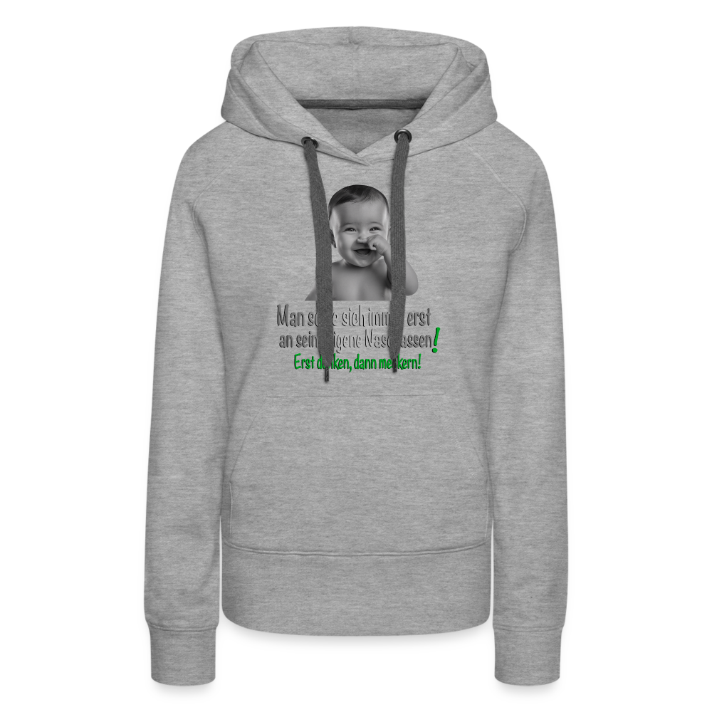 Erst meckern dann denken Premium Hoodie - Grau meliert