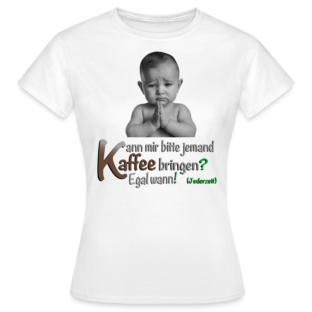 Das Shirt für kostenlosen Kaffee ✅ - Weiß