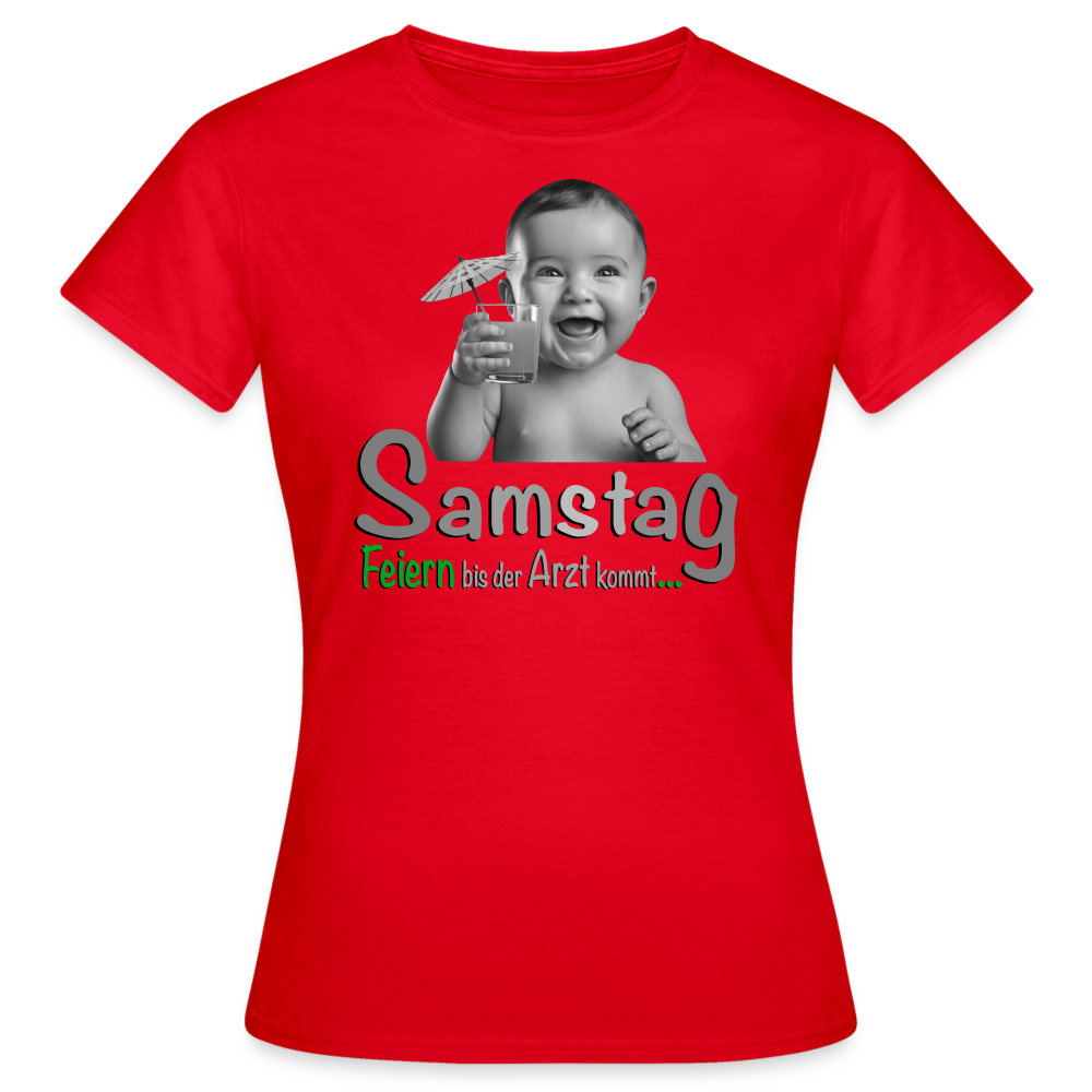 Das T-Shirt für Samstag - Rot