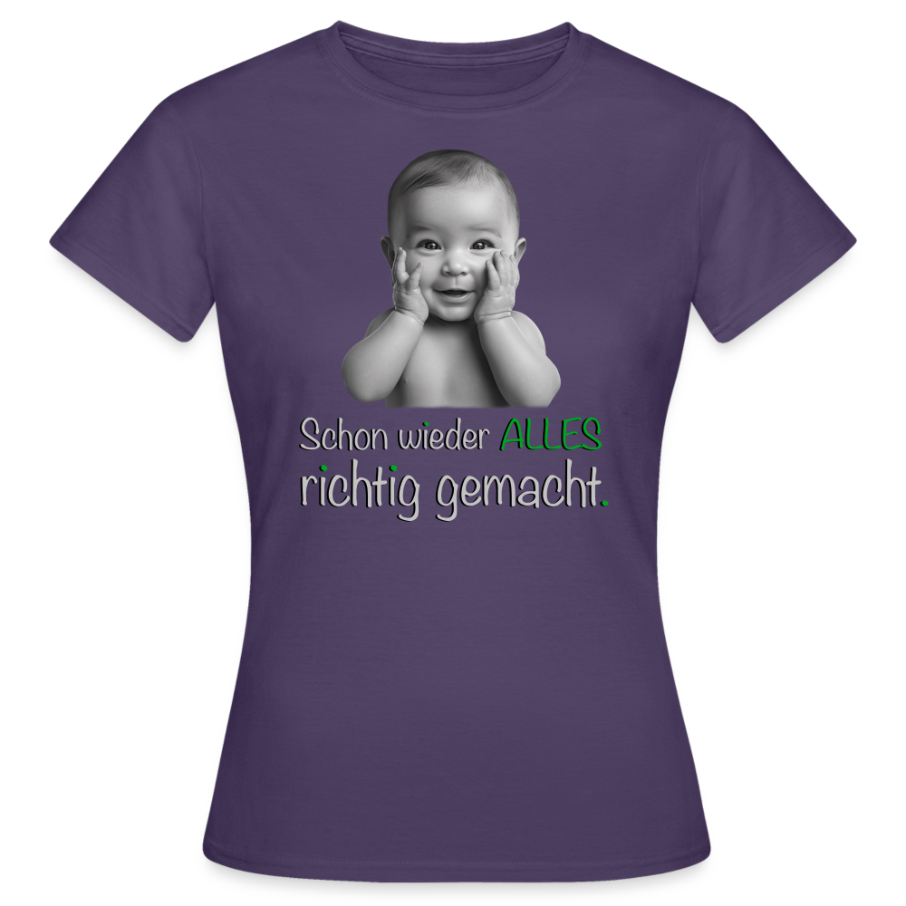 Das ,,Alles richtig gemacht'' Shirt - Dunkellila