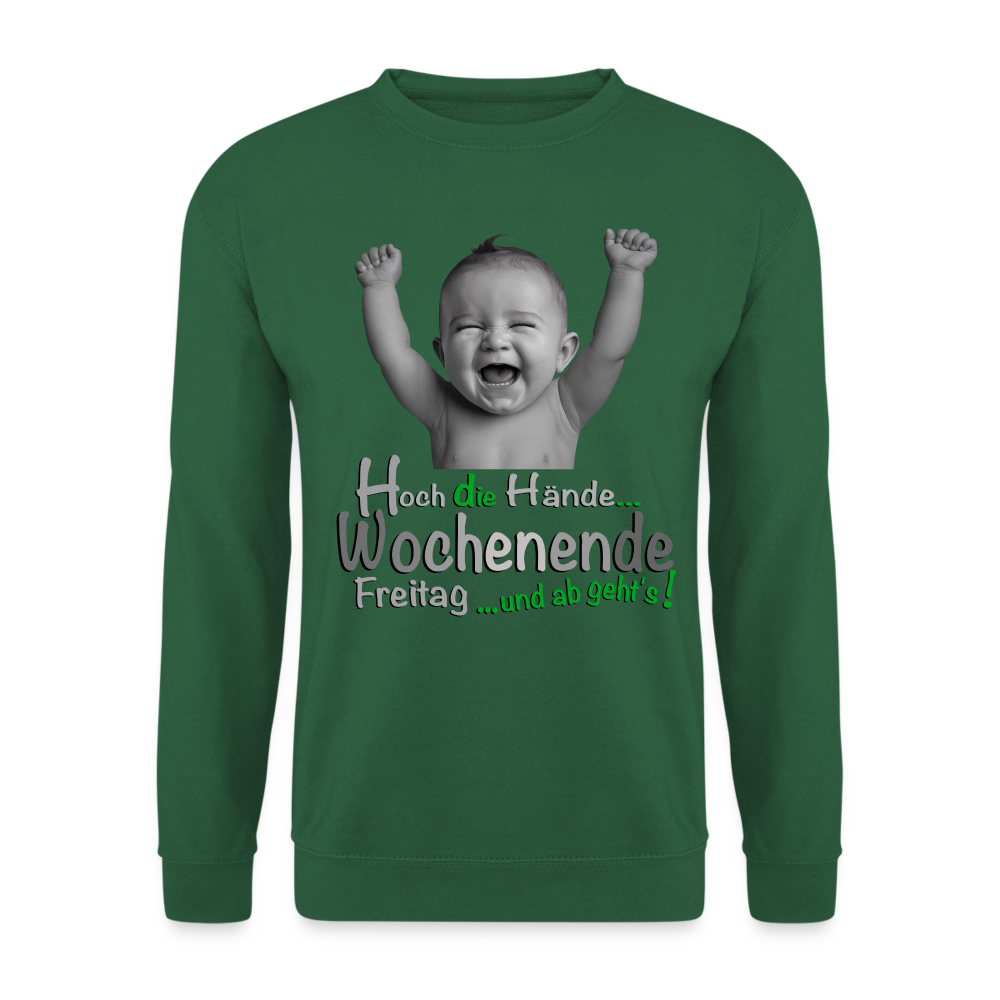 Der Hoch die Hände Wochenende.... Pulli - Grün