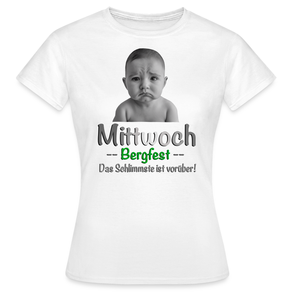 Mittwoch endlich Bergfest T-Shirt - Weiß